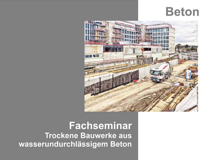 Fachseminare für trockene Bauwerke aus wasserundurchlässigem Beton